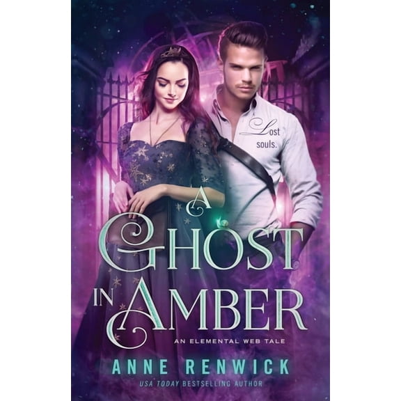 Elemental Web Tales A Ghost in Amber: A Historical Fantasy Romance, Book 5, (Paperback)