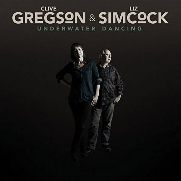 Clive Gregson - Underwater Dancing - Music & Performance - CD