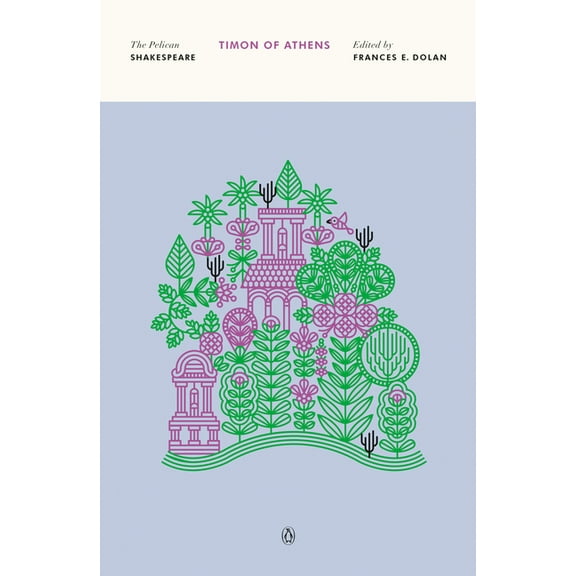 Pelican Shakespeare Timon of Athens, (Paperback)