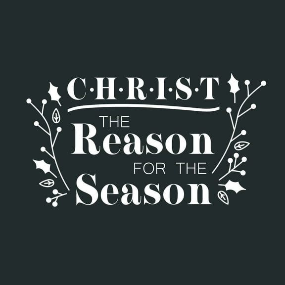Vinyl Wall Art Decal - CHRIST The Reason For The Season - 12.5" x 22.5" - Christmas Holiday Seasonal Christianity Sticker - Religious Faith Home Apartment Wall Door Window Work Decor Decals