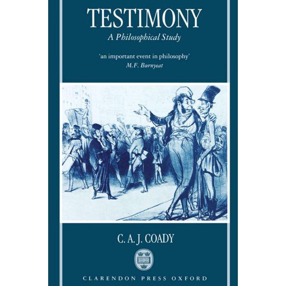 Testimony: A Philosophical Study, (Paperback)