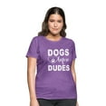 thumbnail image 4 of Dogs Before Dudes Shirt, Dog Mom Shirt, Dog Owner Shirt, Dog Shirts for Women, Dog Mom Tee, Doggy Gift, Dog Owner Gift, 4 of 10