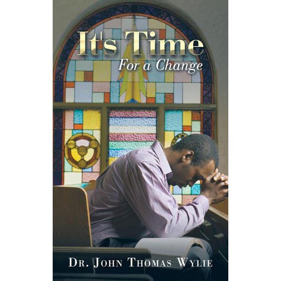 It's Time: For a Change, (Paperback)