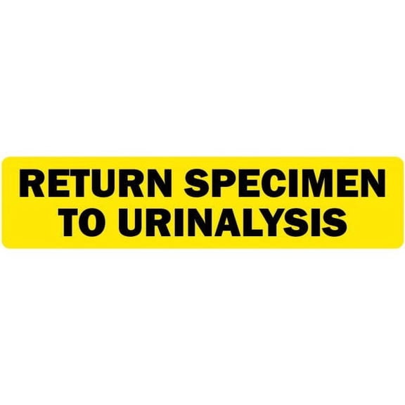 Return Specimen to Urinalysis Medical Labels