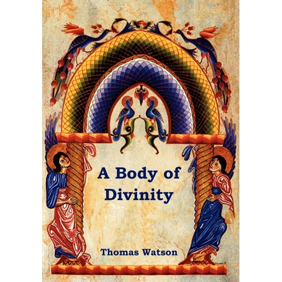 A Body of Divinity (Paperback)