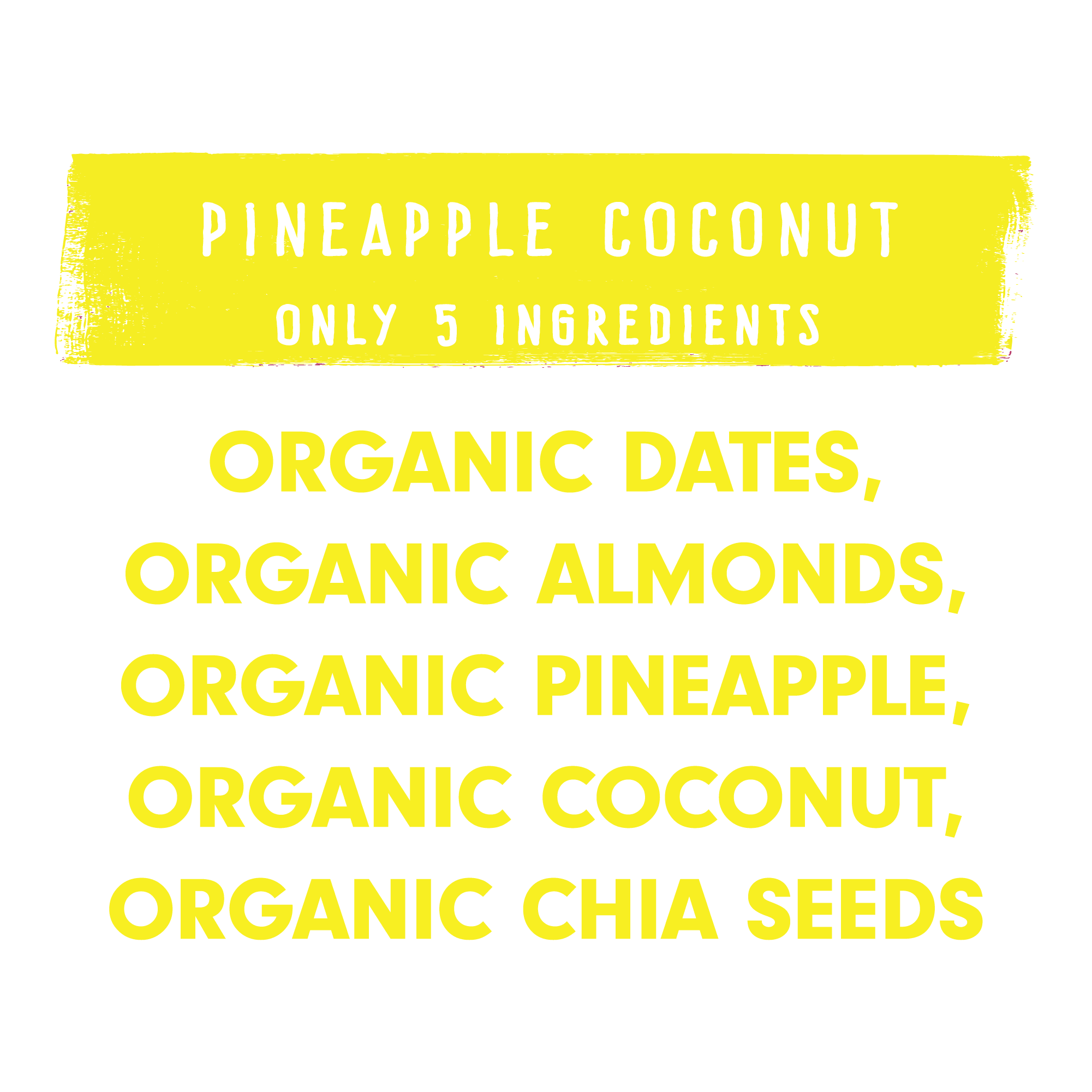 JONESBAR (Pineapple and Coconut, 12 Count (Pack of 1)), USDA Organic Fruit & Nut Bar, Non-GMO, Kosher, Vegan, Gluten Free, Simple Snack Bar