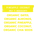 thumbnail image 6 of JONESBAR (Pineapple and Coconut, 12 Count (Pack of 1)), USDA Organic Fruit & Nut Bar, Non-GMO, Kosher, Vegan, Gluten Free, Simple Snack Bar, 6 of 7