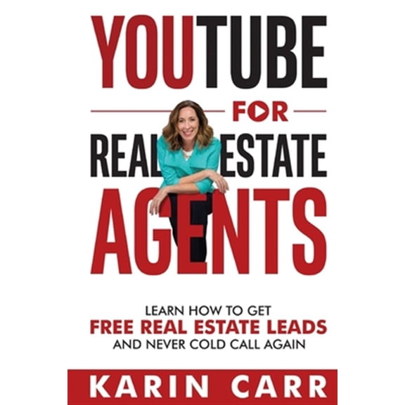 Pre-Owned YouTube for Real Estate Agents: Learn how to get free real estate leads and never cold call again (Paperback) 1688409815 9781688409811