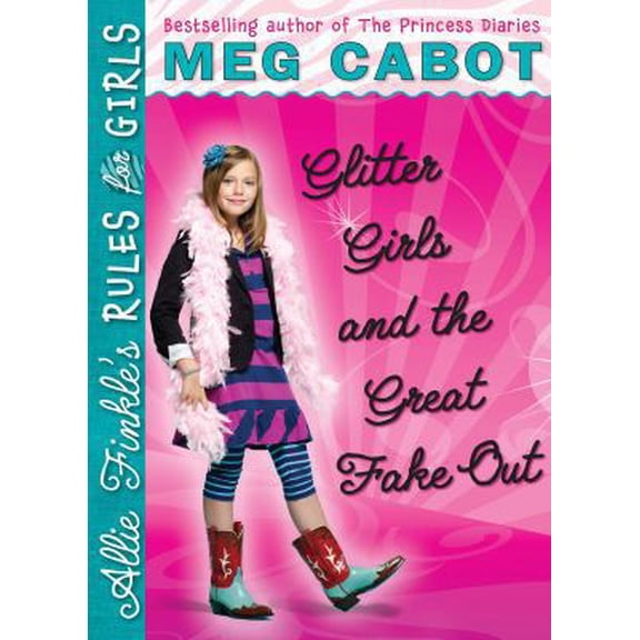 Pre-Owned Glitter Girls and the Great Fake Out (Allie Finkle's Rules for Girls, No. 5) (Hardcover) 0545040477 9780545040471