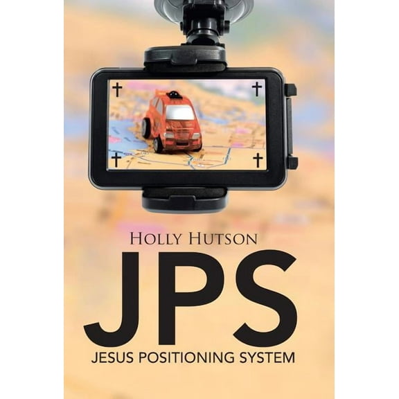 JPS : Jesus Positioning System (Hardcover)