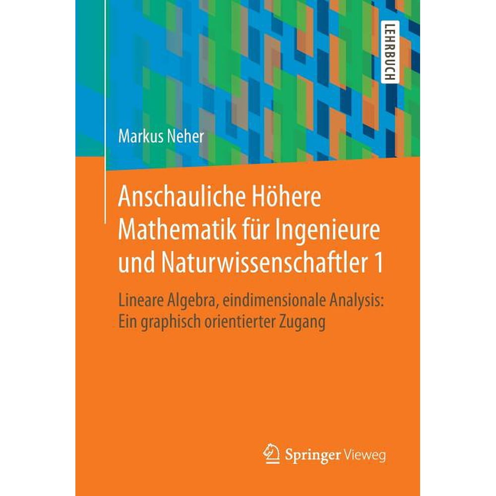 Analysis I Und Lineare Algebra Für Ingenieurwissenschaften