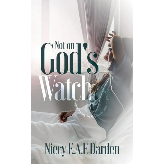 Not On God's Watch (Paperback)