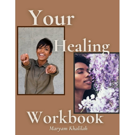 Your Healing Workbook, (Paperback)