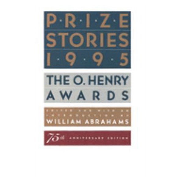 Pre-Owned Prize Stories 1995 : The O. Henry Awards 9780385476720