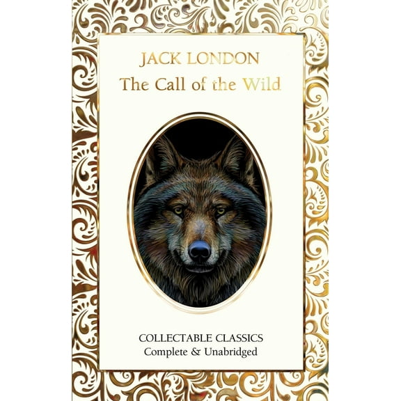 Flame Tree Collectable Classics The Call of the Wild, (Hardcover)