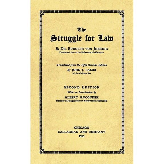 The Struggle for Law [1915] (Hardcover)