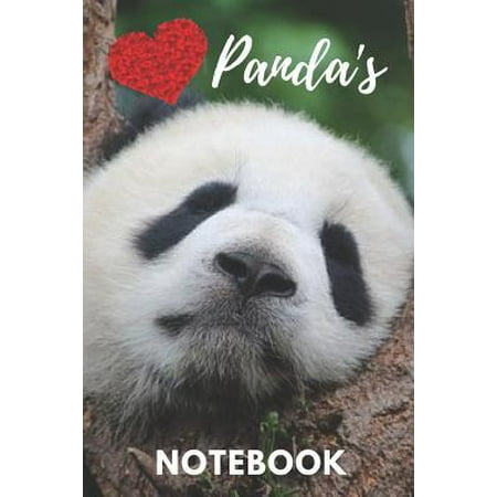Panda Notebook : cute pandas gift for kids that love animals and bears (blank lined notebook) journal for journaling / notepad for girls / best for writing notes stories and ideas for home use work or as a school homework book / panda journal for (The Best Loved Bear)
