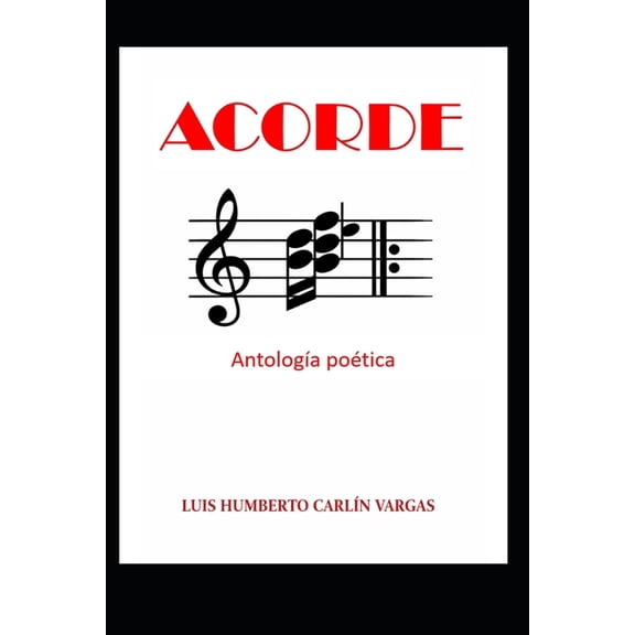 Acorde: AntologÃa poética, (Paperback)