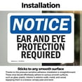 thumbnail image 3 of (2 Pack) Ear And Eye Protection Required OSHA Notice Sign 24 Inch X 18 Inch Vinyl Label Decal Sticker Weather Resistant, UV Protected for Workplace, Business, and Construction Site,, 3 of 7