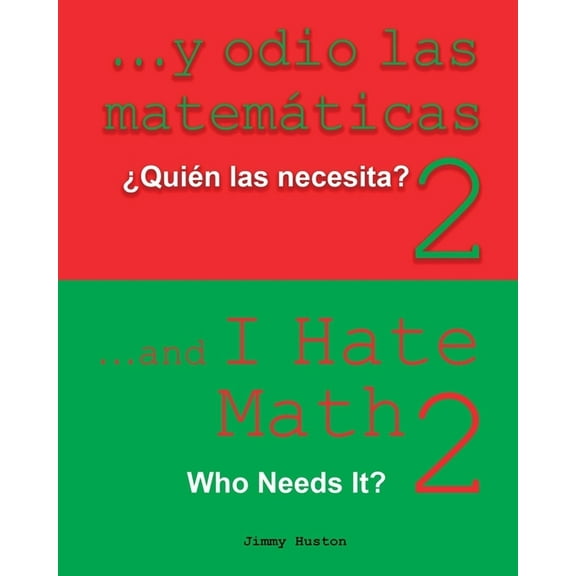 ...Y odio las matemáticas 2: Spanish and English, (Paperback)