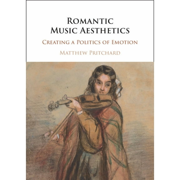 Romantic Music Aesthetics, (Hardcover)