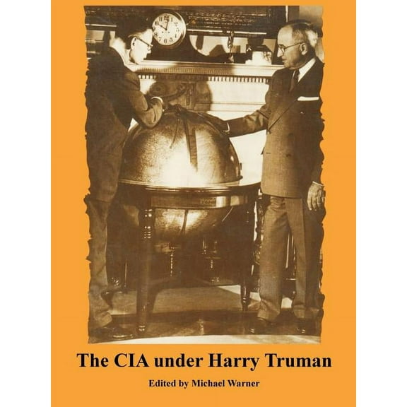 The CIA Under Harry Truman (Paperback)