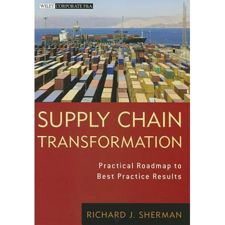 Supply Chain Transformation : Practical Roadmap to Best Practice (Product Roadmap Best Practices)