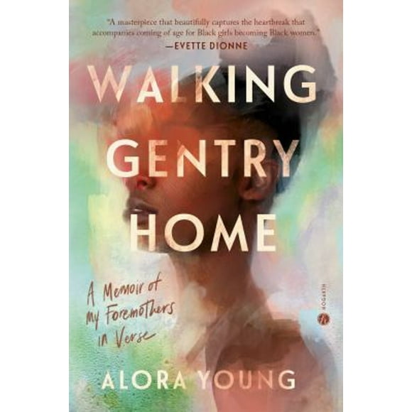 Pre-Owned Walking Gentry Home : A Memoir of My Foremothers in Verse (Paperback) 9780593498002