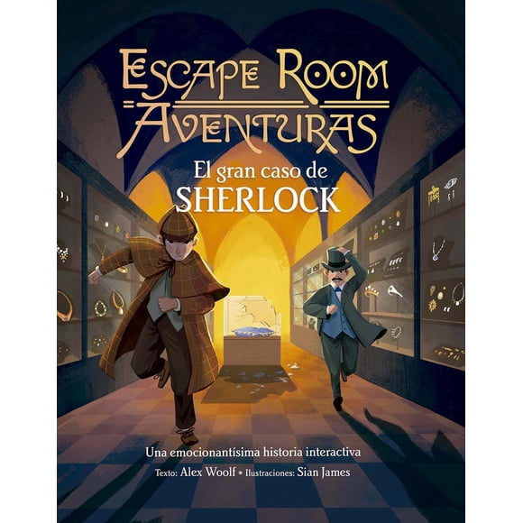 Libro Escape Room Aventuras. El Gran Caso De Sherlock Tapa Blanda, Autor Alex Woolf, Editorial Picaronaobelisco