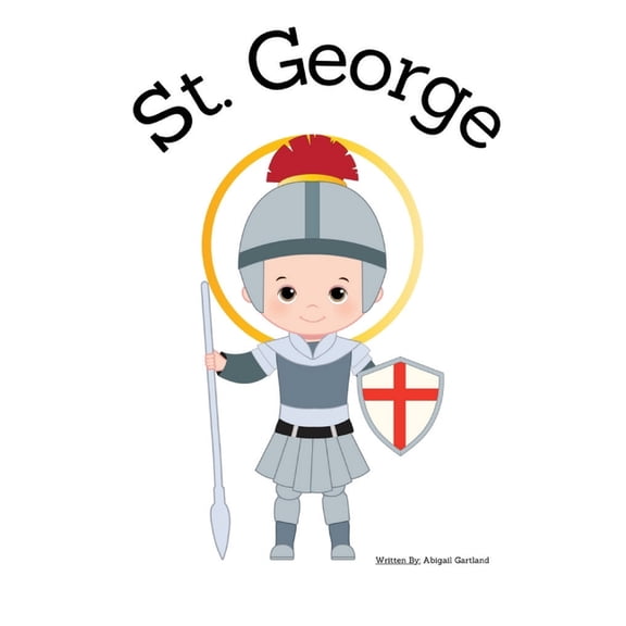 St. George - Children's Christian Book - Lives of the Saints, (Paperback)