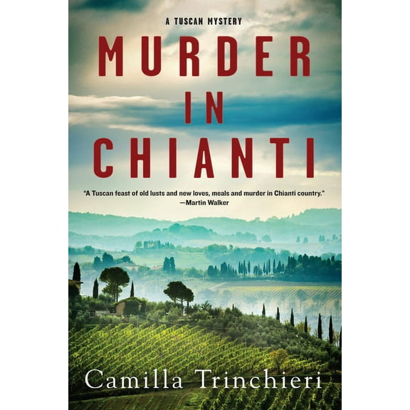 A Tuscan Mystery Murder in Chianti, Book 1, (Paperback)