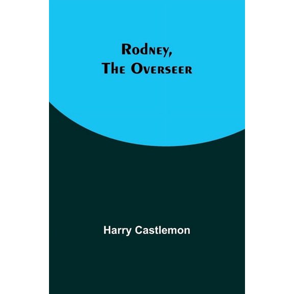 Rodney, the Overseer, (Paperback)