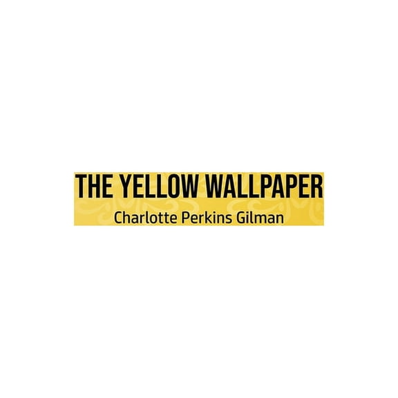 The Yellow Wallpaper, (Paperback)