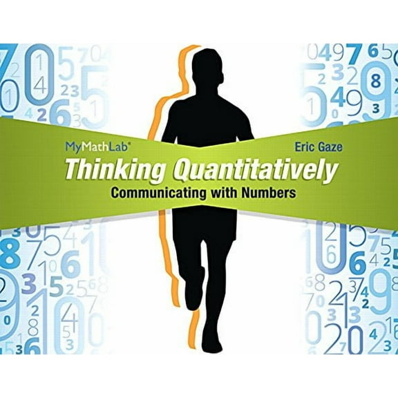 Thinking Quantitatively: Communicating with Numbers MML Access Code Card