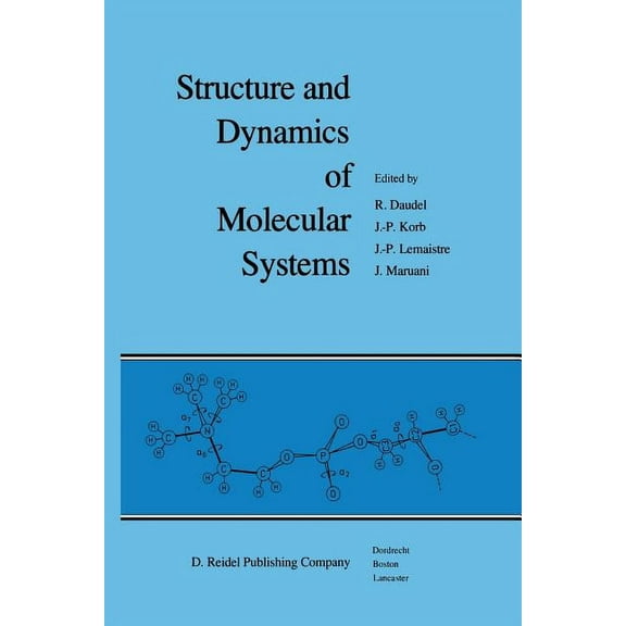 Structure and Dynamics of Molecular Syst Structure and Dynamics of Molecular Systems: 2 Volumes, Book 1, (Paperback)
