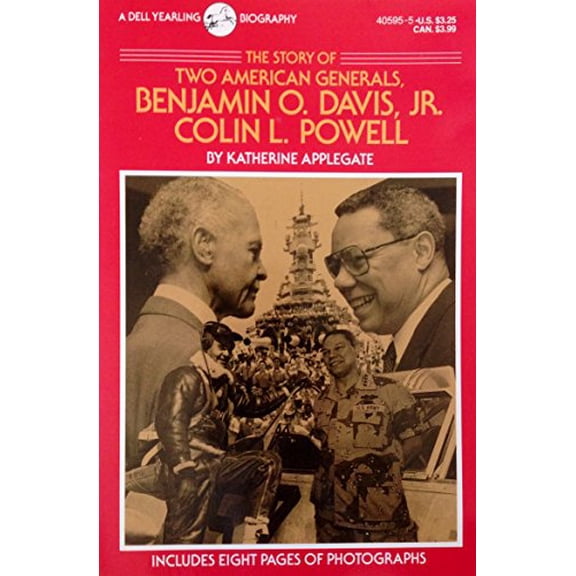 Pre-Owned The Story of Two American Generals: Benjamin O. Davis Jr. and Colin L. Powell, 9780440405955, 0440405955, Paperback, First Edition edition