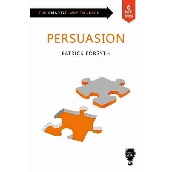 Smart Skills: Persuasion (Paperback)