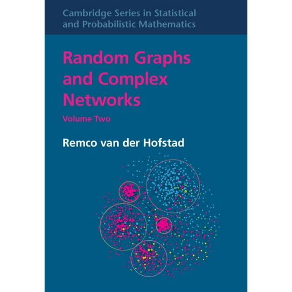 Cambridge Statistical and Probabilistic  Random Graphs and Complex Networks, (Hardcover)
