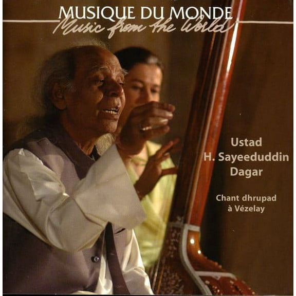 Sayeeduddin Dagar - Chant Dhrupad a Vezelay - World / Reggae - CD