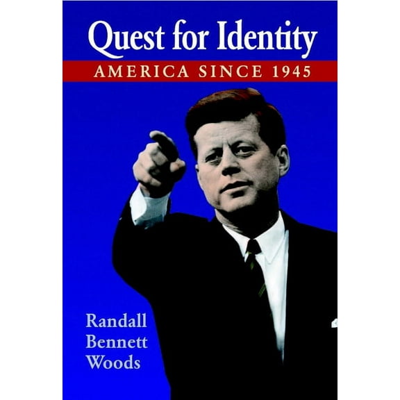 Quest for Identity: America Since 1945, (Paperback)
