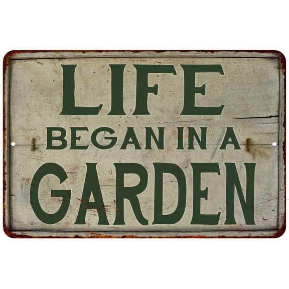 Life Begain in a Garden Vintage Look Garden Chic 8 x 12 High Gloss Metal 208120020031