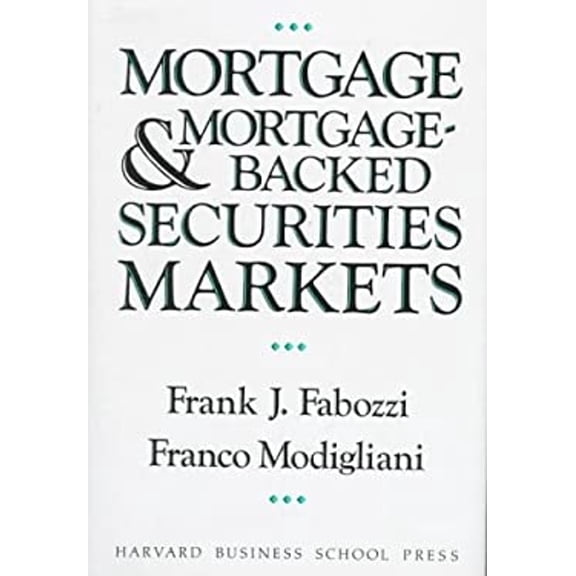 Pre-Owned Mortgage and Mortgage-Backed Securities Markets (Hardcover) 0875843220 9780875843223
