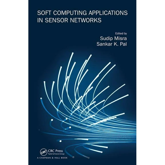 Soft Computing Applications in Sensor Networks, (Hardcover)