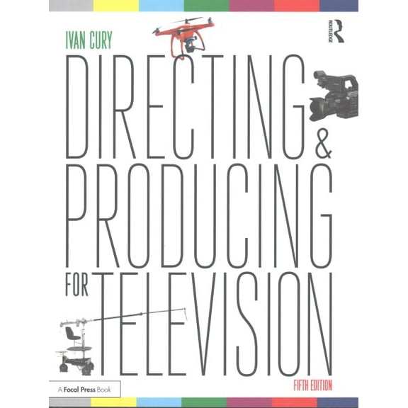 Pre-Owned Directing and Producing for Television : A Format Approach (Paperback) 9781138124998