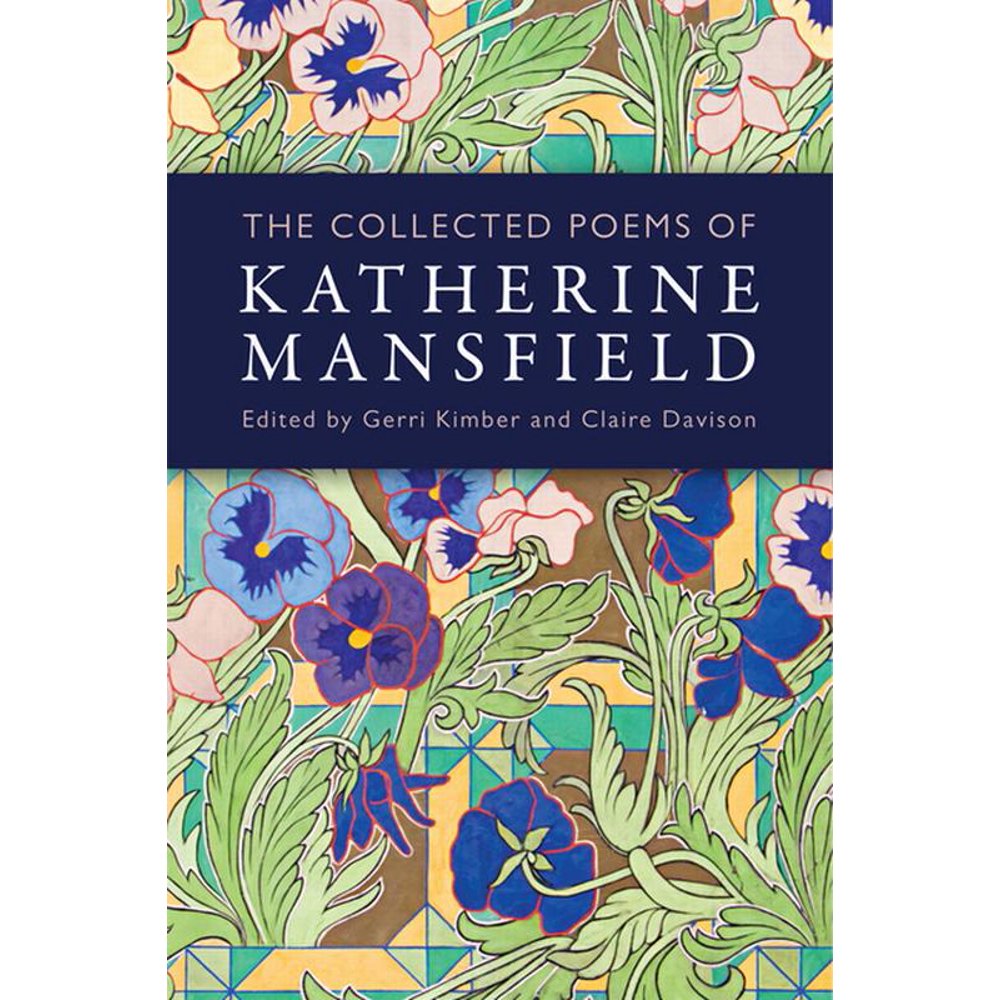The Collected Poems of Katherine Mansfield (Hardcover)