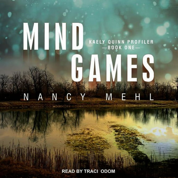 Kaely Quinn Profiler: Mind Games (Audiobook)