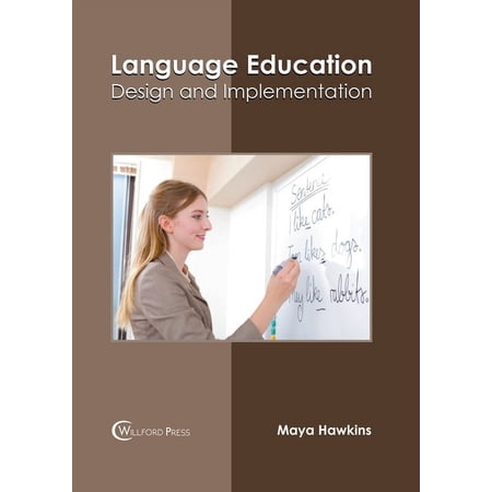 Language Education: Design and Implementation (Hardcover)