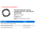 thumbnail image 2 of Fuel Tank Sending Unit Lock Ring - Compatible with 1999 - 2003 Chevy Silverado 2500 2000 2001 2002, 2 of 2