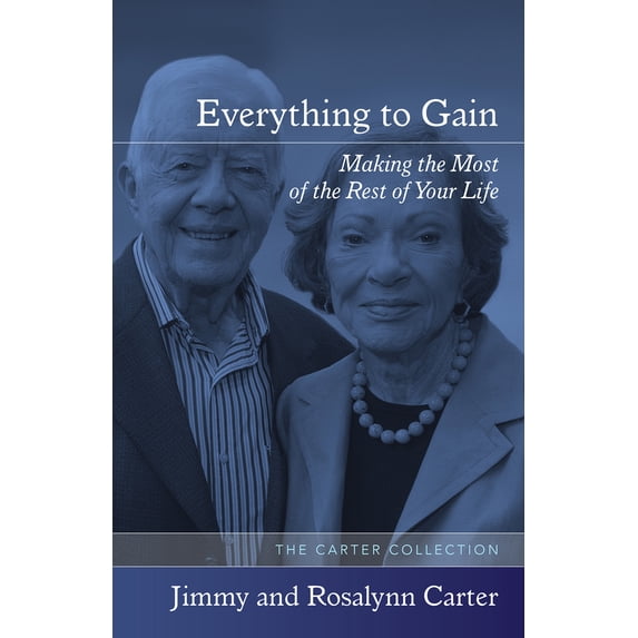Pre-Owned Everything to Gain: Making the Most of the Rest of Your Life (Paperback) 1557283885 9781557283887