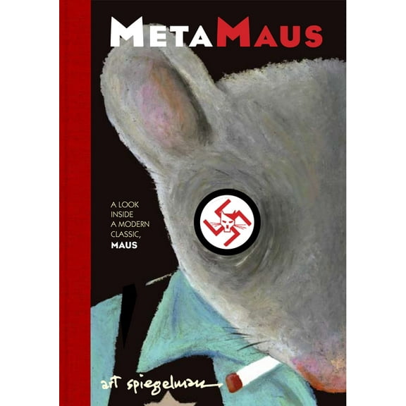 Pantheon Graphic Library: MetaMaus : A Look Inside a Modern Classic, Maus (Hardcover)
